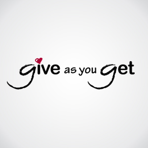 give as you get